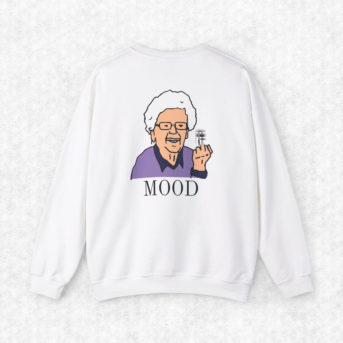 Funny Grandma Mood Sweatshirt - Unisex Heavy Blend™ Crewneck
