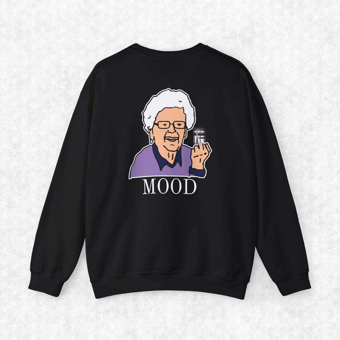 Funny Grandma Mood Sweatshirt - Unisex Heavy Blend™ Crewneck